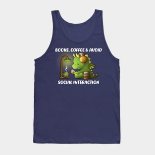 Books, coffee & avoid social interaction Tank Top